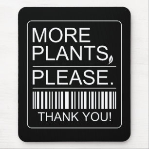 More Plants Please Indoor Plant Lover Gift Mouse Mat