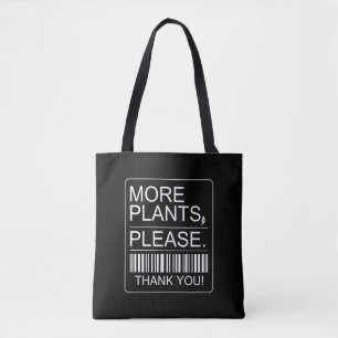 More Plants Please Indoor Plant Lover Gift Tote Bag