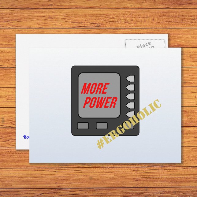 More power funny erging rower's postcard (Creator Uploaded)