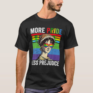 More Pride Less Prejudice Gay Pride LGBT Rainbow T T-Shirt