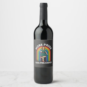 More Pride Less Prejudice LGBT Pride Month Wine Label