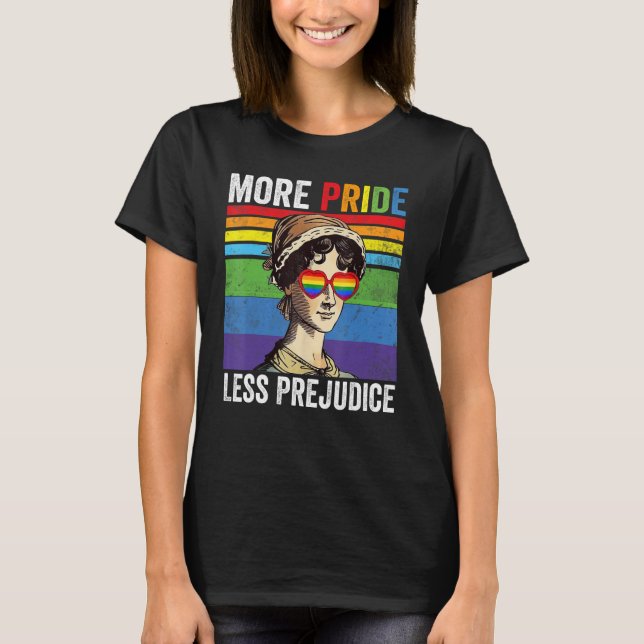 More Pride Less Prejudice Pride Month T-Shirt (Front)
