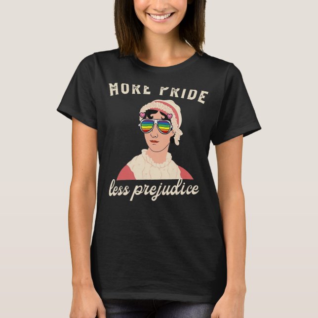 More Pride Less Prejudice Proud LGBT Ally Pride Mo T-Shirt (Front)