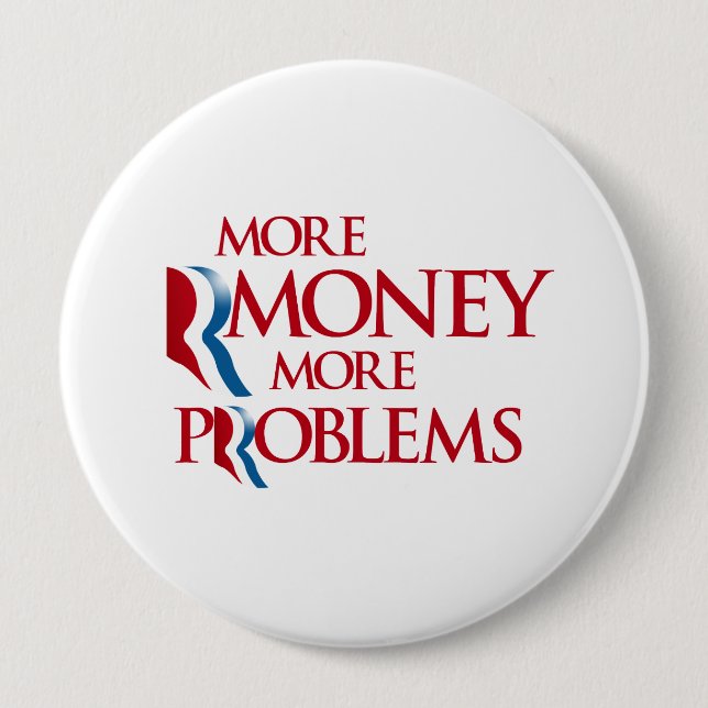 More Rmoney More Problems.png 10 Cm Round Badge (Front)