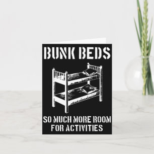 More Room For Activities - Movie Quote Funny Film  Card