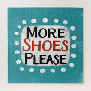 More Shoes Please Jigsaw Puzzle