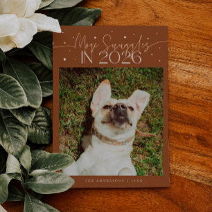 More Snuggles 2026 New Year Terracotta Pet Photo Holiday Card