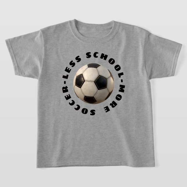 More Soccer!   T-Shirt (Laydown)