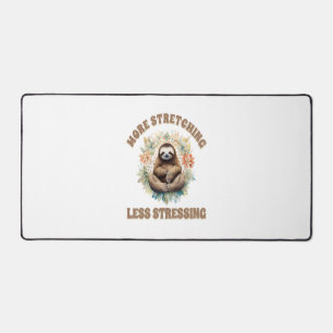 More Stretching Less Stressing Sloth Desk Mat