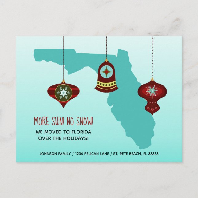 More Sun No Snow Florida Map Christmas Moving Announcement Postcard (Front)