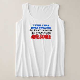 More Swedish More Awesome Plus Size Tank Top