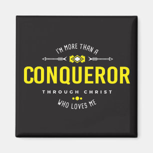 "More Than A Conqueror” Magnet