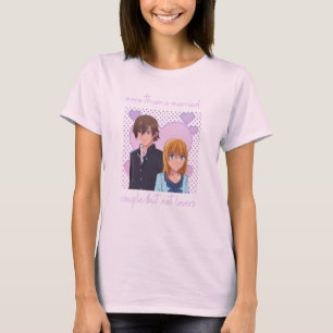 More Than a Married Couple, But Not Lovers T-Shirt
