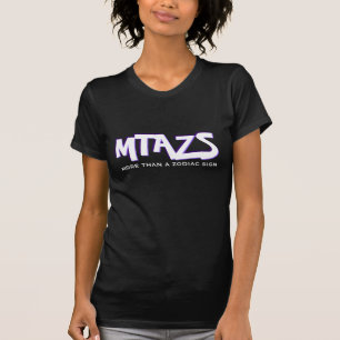 More Than A Zodiac Sign Logo Shirt