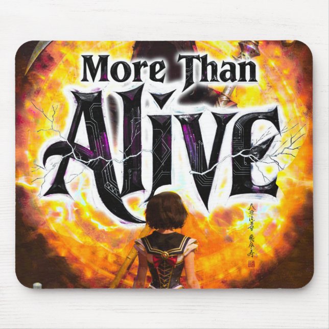 More Than Alive Mousepad (Front)