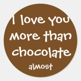 More Than Chocolate Classic Round Sticker
