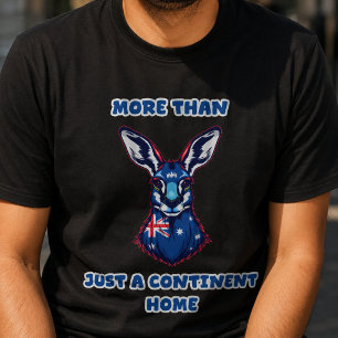 More Than Just A Continent Home Australia Love T-Shirt