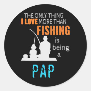 More Than Love Fishing Pap Special Grandpa Classic Round Sticker