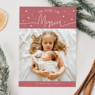 More The Merrier Christmas Pink Photo Birth Announcement