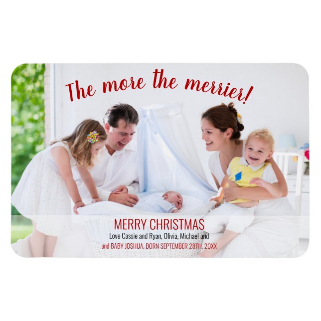 More the Merrier Photo Holiday Birth Announcement Magnet (Horizontal)