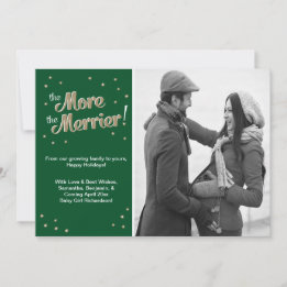 More the Merrier Pregnancy Announcement Green