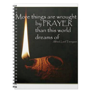 More Things Are Wrought With Prayer Notebook