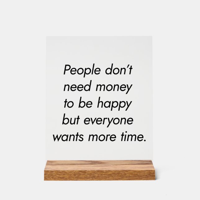 More Time Acrylic Sign (Front)