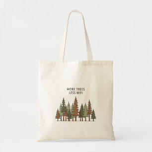 More Trees Less WiFi Tote Eco Friendly Nature bag