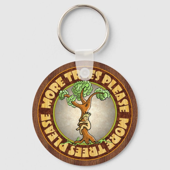 More Trees Please Key Ring (Front)