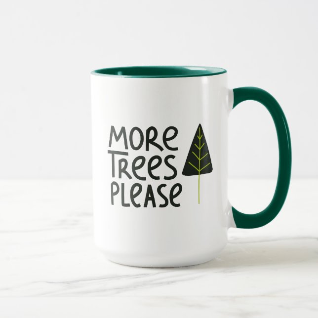 More Trees Please Mug (Right)