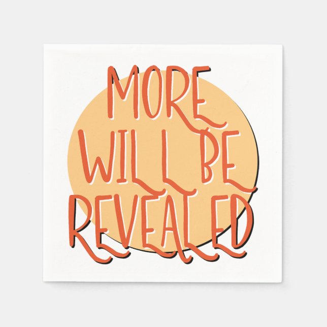 More Will Be Revealed | 12 Step Recovery Slogan Napkin (Front)