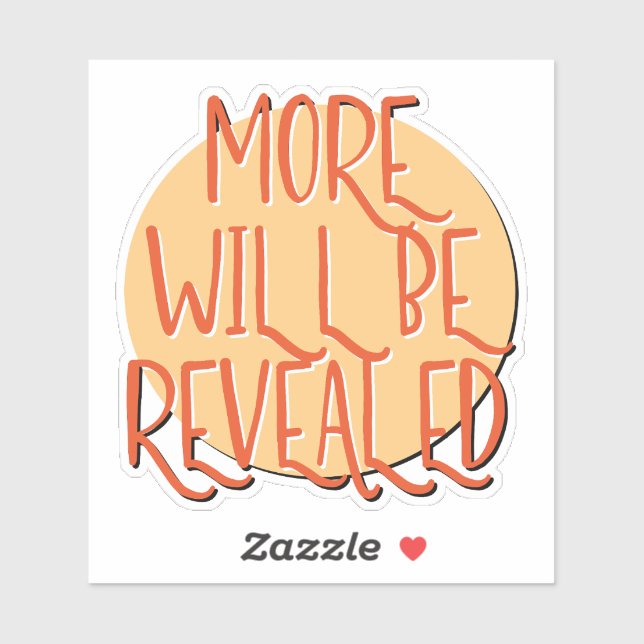 More Will Be Revealed 12 Step Slogan (Sheet)