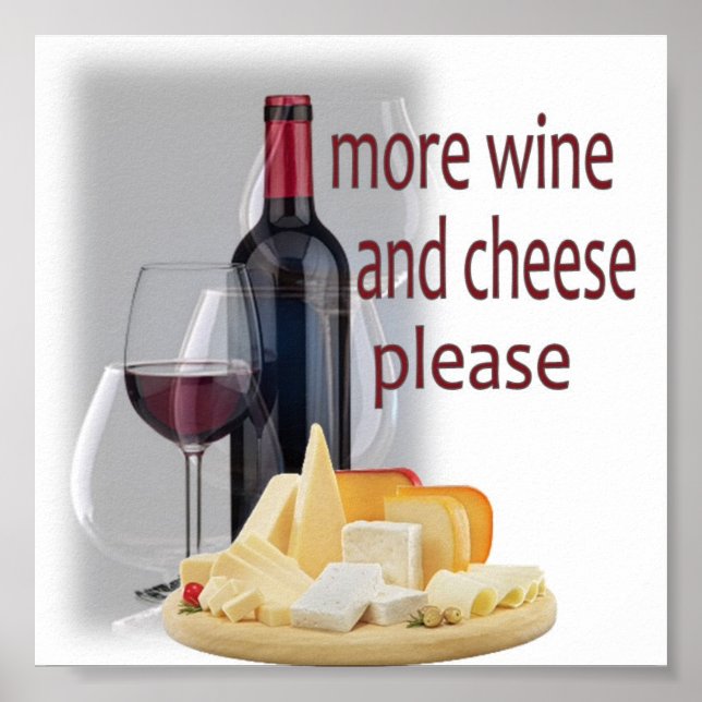 More Wine and Cheese  Poster (Front)