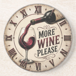 More Wine Please Rustic Vineyard Home Bar Coaster