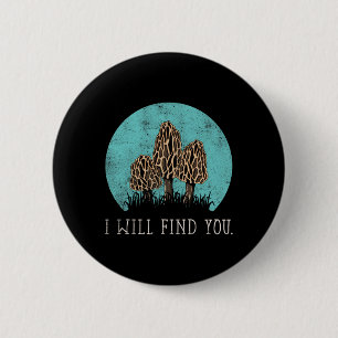 Morel Mushroom Mushroom Mushroom Collector Mushroo 6 Cm Round Badge