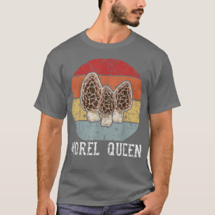 Morel Queen Mushroom Hunting Farmer Spring Summer T-Shirt