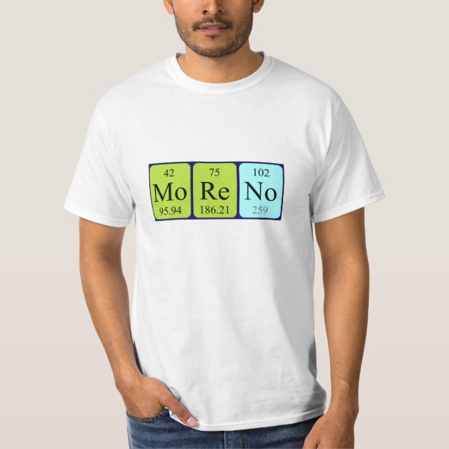 Moreno periodic table name shirt (Front)