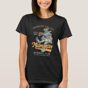 Moreno Valley Mummies Minor League Retro Baseball  T-Shirt