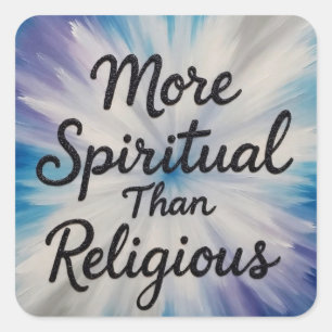 MoreSpiritualPerson Square Sticker