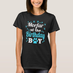 Morfar Of The Birthday Boy Dog Paw Bday Party Cele T-Shirt