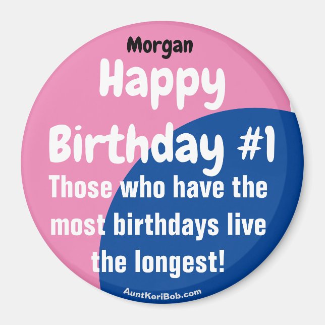 Morgan Happy Birthday #1 Girl Magnet (Front)