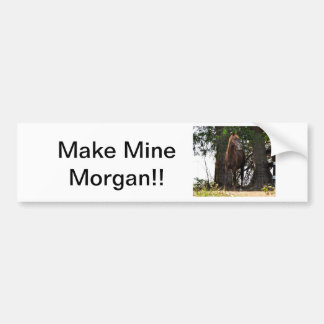 Morgan Horse Products!! Bumper Sticker
