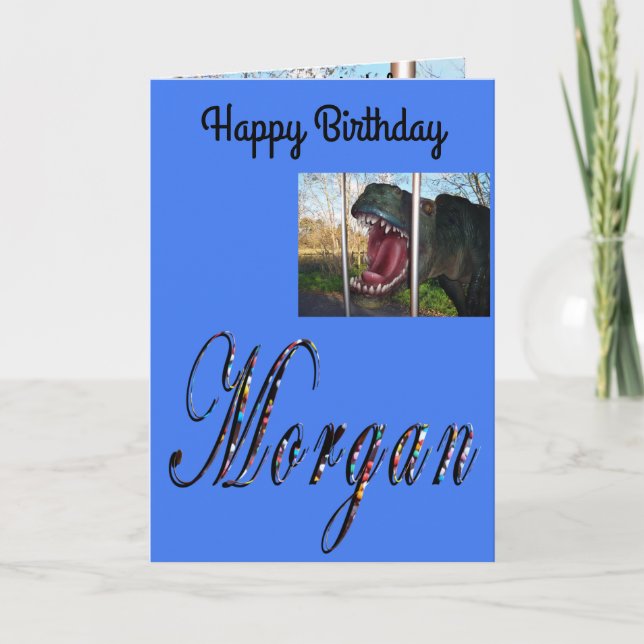Morgan, Name, Logo, Dinosaur Birthday Card (Front)