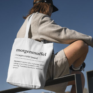 Morgenmuffel German Word Grumpy Funny Morning Tote Bag