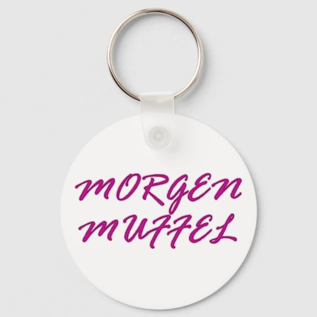 Morgenmuffel Key Ring (Front)