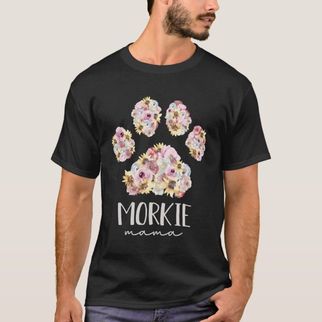 Morkie Mama Floral Paw Dog Mum T-Shirt (Front)