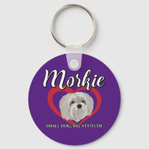 Morkie - Small Dog, Big Attitude - 3 Key Ring