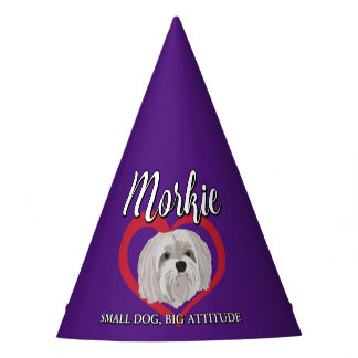 Morkie - Small Dog, Big Attitude - 3 Party Hat