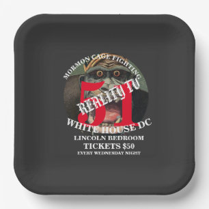 MORMON CAGE FIGHTING WASHINGTON DC LINCOLN  PAPER PLATE