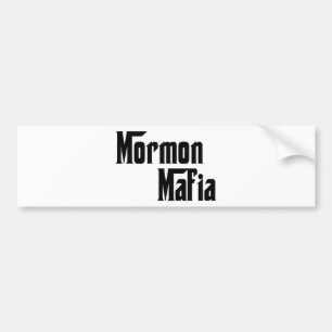 Mormon Mafia Bumper Sticker